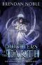 [The Frostmarked Chronicles 03] • The Daughters of the Earth